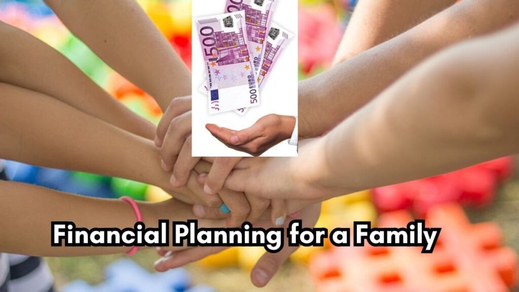 Financial Planning for a Family